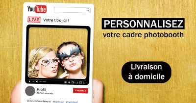 creation-cadre-photobooth-personnalise-youtube